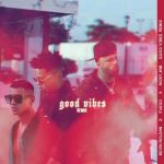 Descargar Fuego Ft. Nicky Jam, Kevin Roldan - Good Vibes Remix MP3